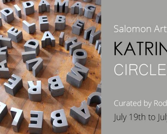 KATRIN SUSS “Transformed Circles” – July 19  2017