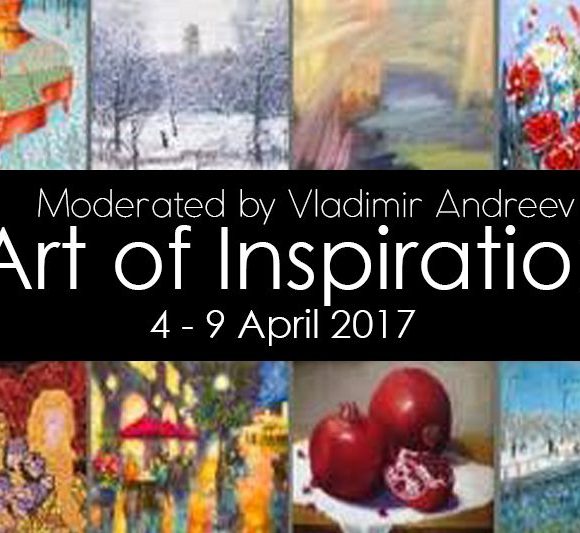 Art of Inspiration by Vladimir Andreev, April 4,2017